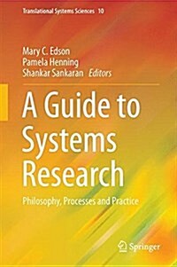 A Guide to Systems Research: Philosophy, Processes and Practice (Hardcover, 2017)