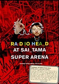 [수입] Radiohead  - At Sai_Tama Super Arena 2008