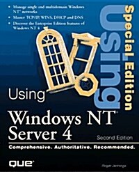 Special Edition Using Windows NT Server 4 (2nd Edition) (Paperback, 2nd)