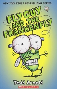 Fly Guy and the Frankenfly : Fly Guy 13