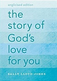 The Story of Gods Love for You, Anglicised Edition (Hardcover)