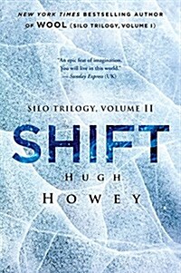 Shift: Book Two of the Silo Series (Paperback)