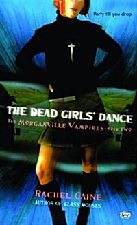 The Dead Girls Dance (Prebound, Turtleback Scho)