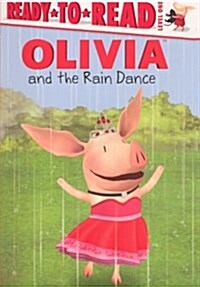 Olivia and the Rain Dance (Prebound, Bound for Schoo)