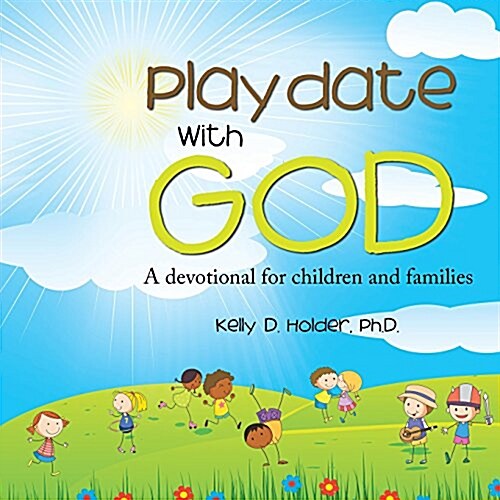 Playdate with God: A Devotional for Children and Families (Paperback)
