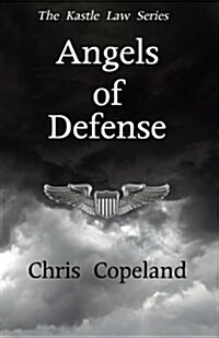 Angels of Defense: The Kastle Law Series, Book 2 (Paperback)