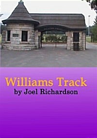 Williams Track (Paperback)