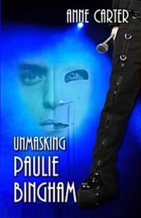 Unmasking Paulie Bingham (Paperback)