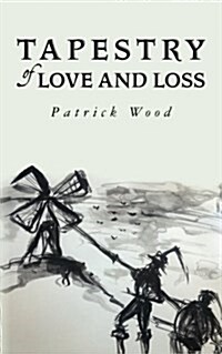Tapestry of Love and Loss (Paperback)