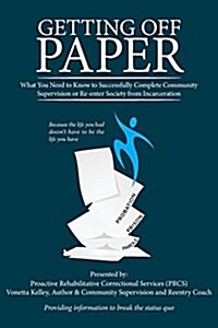 Getting Off Paper (Paperback)