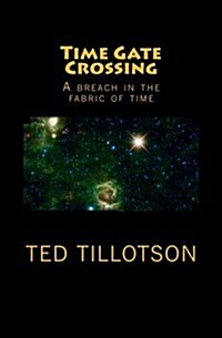 Time Gate Crossing (Paperback)