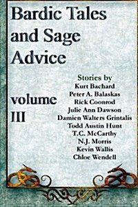 Bardic Tales and Sage Advice (Paperback)