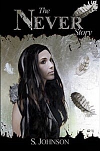 The Never Story (Paperback)