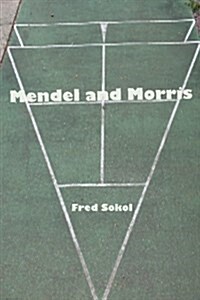 Mendel and Morris (Paperback)