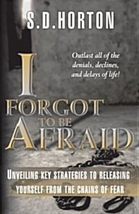 I Forgot to Be Afraid! (Paperback)