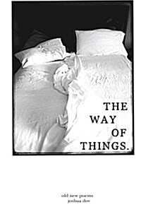 The Way of Things. (Paperback)