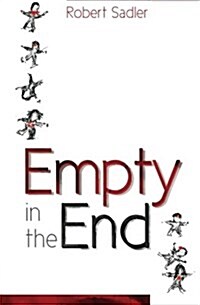 Empty in the End (Paperback)