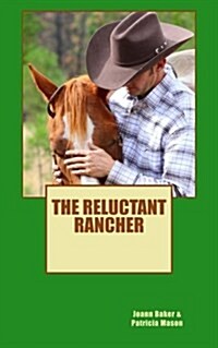 The Reluctant Rancher (Paperback)