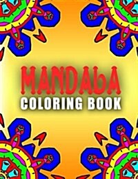 MANDALA COLORING BOOKS - Vol.8: mandala coloring books for adults relaxation (Paperback)