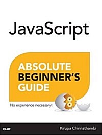 JavaScript Absolute Beginners Guide (Paperback)