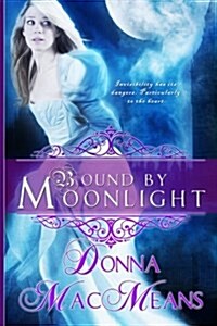 Bound by Moonlight (Paperback)