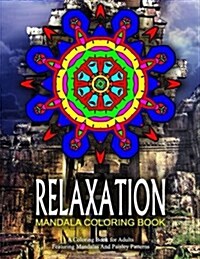 Relaxation Mandala Coloring Book - Vol.1: Relaxation Coloring Books for Adults (Paperback)