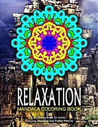 Relaxation Mandala Coloring Book - Vol.4: Relaxation Coloring Books for Adults (Paperback)