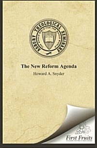 The New Reform Agenda (Paperback)