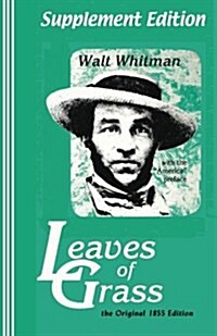 Supplement Edition: Leaves of Grass: The Original 1855 Edition (Paperback)