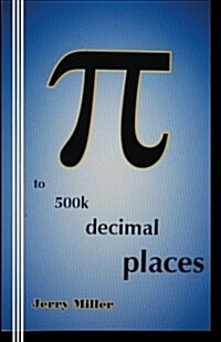 Pi to 500k Decimal Places (Paperback)