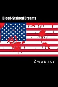 Blood-Stained Dreams (Paperback)