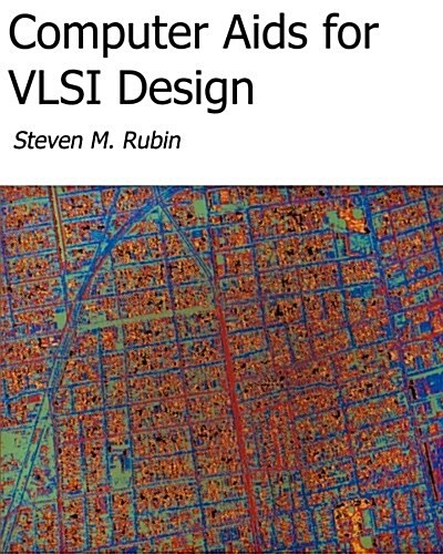 Computer AIDS for VLSI Design (Paperback)