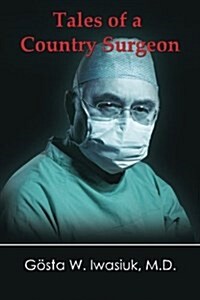 Tales of a Country Surgeon (Paperback)