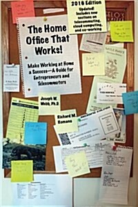 The Home Office That Works - 2016 Edition (Paperback)