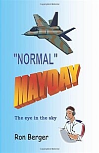 Normal Mayday: The Eye in the Sky (Paperback)