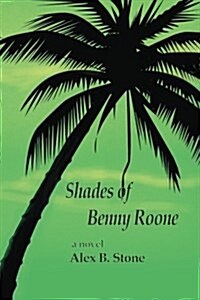 Shades of Benny Roone (Paperback)