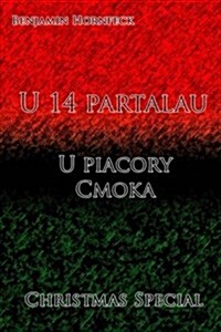 U 14 Partalau - U Piacory Cmoka Christmas Special (Paperback)