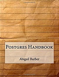 Postgres Handbook (Paperback)