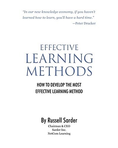 Effective Learning Methods: How to Develop the Most Effective Learning Method (Paperback)