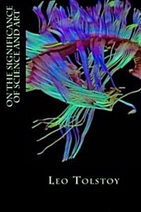 On the Significance of Science and Art (Paperback)