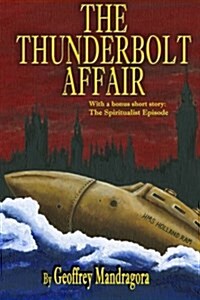 The Thunderbolt Affair (Paperback)