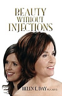 Beauty Without Injections (Paperback)