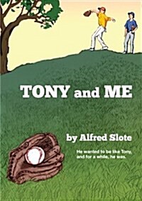 Tony and Me (Paperback)