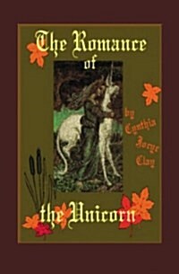 The Romance of the Unicorn (Paperback)