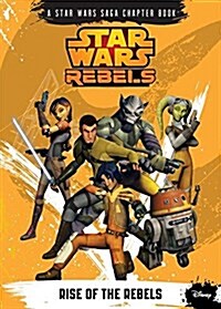 Rise of the Rebels (Library Binding)
