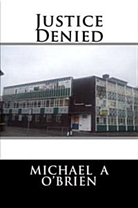 Justice Denied (Paperback)