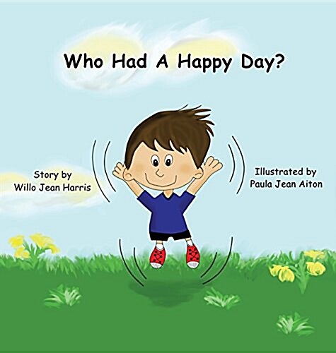 Who Had a Happy Day? (Hardcover)