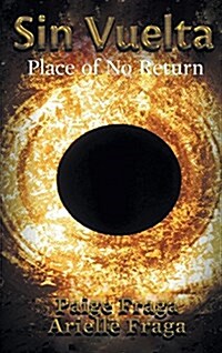 Sinvuelta: Place of No Return (Hardcover)