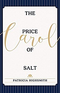 The Price of Salt: Or Carol (Paperback, Reprint)