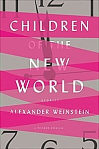 Children of the New World: Stories (Paperback)